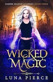 Cover of Wicked Magic
