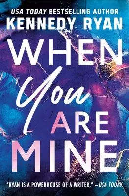 Cover of When You Are Mine