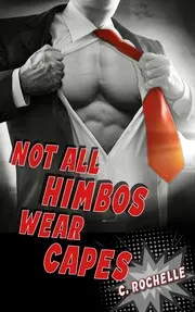 Cover of Not All Himbos Wear Capes