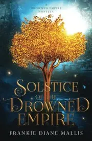 Cover of Solstice of the Drowned Empire
