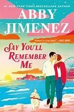 Cover of Say You'll Remember Me
