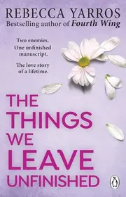 Cover of The Things We Leave Unfinished