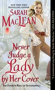 Cover of Never Judge a Lady by Her Cover: The Fourth Rule of Scoundrels (Rules of Scoundrels Book 4)