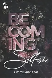 Cover of Becoming Selfish