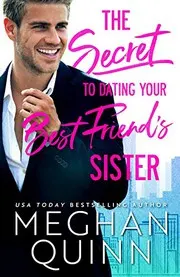 Cover of The Secret to Dating Your Best Friend's Sister