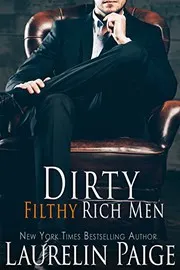Cover of Dirty Filthy Rich Men