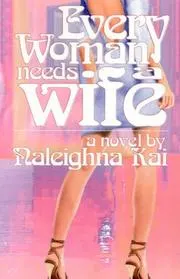 Cover of Every Woman Needs a Wife